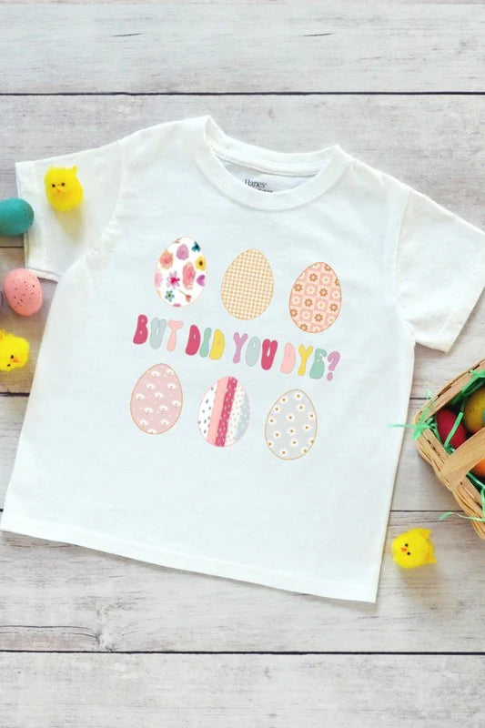 But Did You Dye Easter Egg Tee - Youth